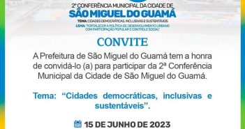 2ª Conferência Municipal da Cidade de São Miguel do Guamá